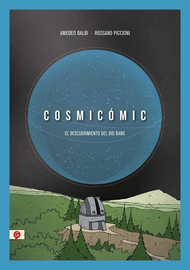 COSMICOMIC, LOS HOMBRES QUE DESCUBRIERON EL BIG BANG EDICIÓN DE BOLSILLO | 9788418347696 | AMEDEO BALBO - ROSSANO PICCIONI