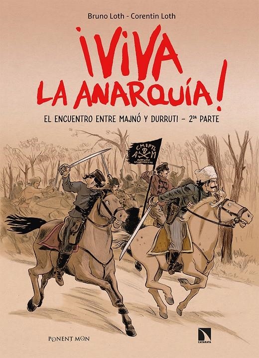 VIVA LA ANARQUÍA ! # 02 | 9788418309106 | BRUNO LOTH - CORENTIN LOTH | Universal Cómics