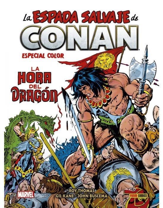 BIBLIOTECA CONAN LA ESPADA SALVAJE DE CONAN ESPECIAL EN COLOR, LA HORA DEL DRAGÓN | 9788413349497 | ROY THOMAS - JOHN BUSCEMA - GIL KANE | Universal Cómics