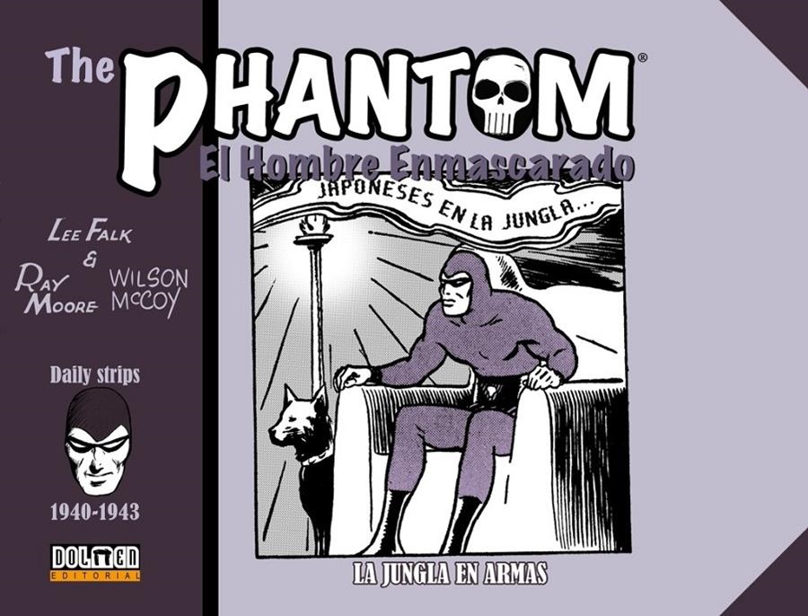 THE PHANTOM / EL HOMBRE ENMASCARADO TIRAS DIARIAS # 04 1940-1943 LA JUNGLA EN ARMAS | 9788418510595 | WILSON MCCOY - RAY MOORE