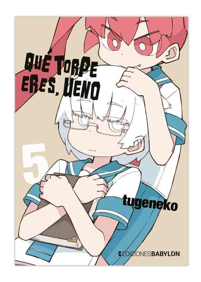 QUE TORPE ERES, UENO # 05 | 9788416703814 | TUGENEKO | Universal Cómics