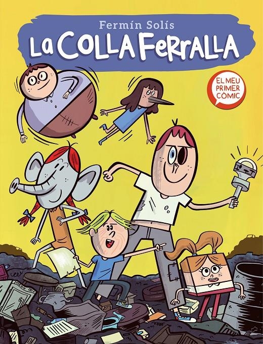 LA COLLA FERRALLA # 01 | 9788448857639 | FERMÍN SOLÍS  | Universal Cómics