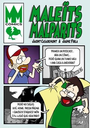 MALEÏTS MALPARITS | 9999900060720 | JACINT CASADEMONT - JAUME FIBLA | Universal Cómics