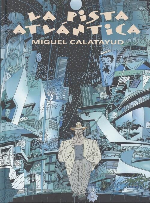 LA PISTA ATLÁNTICA | 9788412096835 | MIGUEL CALATAYUD 