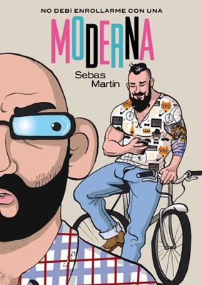 2AMA NO DEBÍ ENROLLARME CON UNA MODERNA | 9999900060935 | SEBAS MARTIN | Universal Cómics