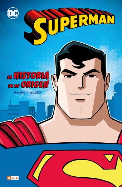 SUPERMAN LA HISTORIA DE SU ORIGEN EDICIÓN EN CARTONÉ | 9788418784309 | MATTHEW K. MANNING - LUCIANO VECCHIO | Universal Cómics