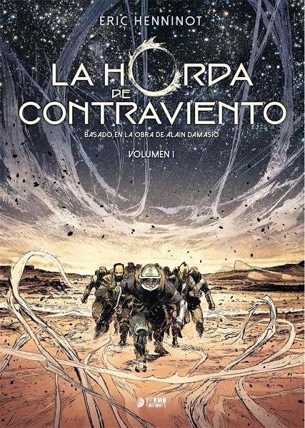 LA HORDA DE CONTRAVIENTO # 01 | 9788417957933 | ERIC HENNINOT 