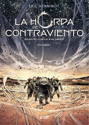 LA HORDA DE CONTRAVIENTO # 01 | 9788417957933 | ERIC HENNINOT 