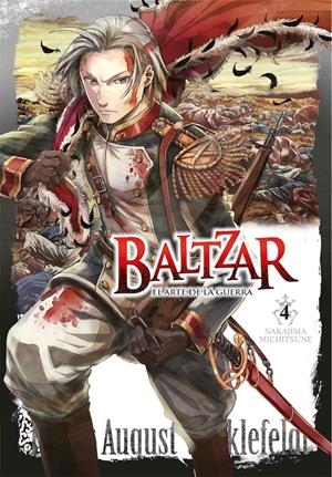 BALTZAR, EL ARTE DE LA GUERRA # 04 | 9788417957568 | NAKAJIMA MICHITSUNE | Universal Cómics