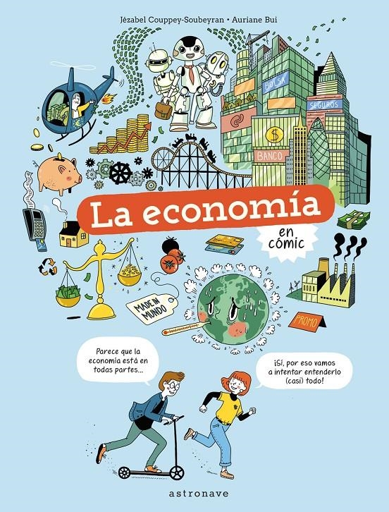 LA ECONOMÍA EN CÓMIC | 9788467945737 | JÉZABEL COUPPEY-SOUBEYRAN - AURIANE BUI