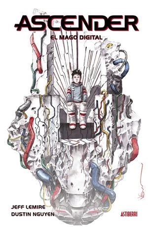 ASCENDER # 03 EL MAGO DIGITAL | 9788418215643 | DUSTIN NGUYEN - JEFF LEMIRE