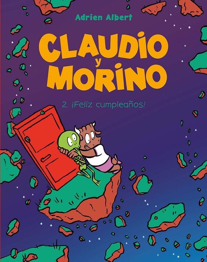 CLAUDIO Y MORINO # 02 ¡FELICIDADES, MORINO! | 9788418215469 | ADRIEN ALBERT | Universal Cómics