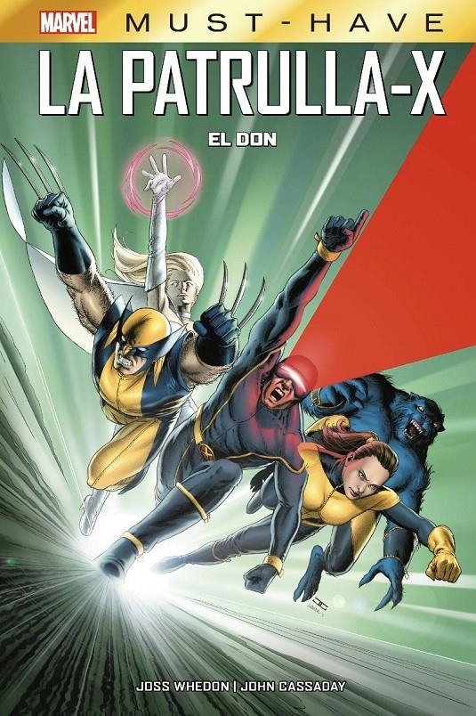 MARVEL MUST-HAVE LA PATRULLA-X, EL DON | 9788413348841 | JOHN CASSADAY - JOSS WHEDON | Universal Cómics