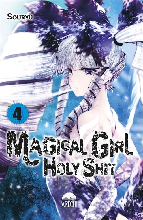 MAGICAL GIRL HOLY SHIT # 04 | 9788417957902 | SOURYU | Universal Cómics