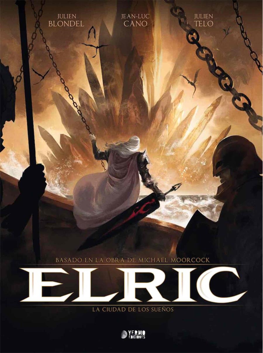 ELRIC # 04 LA CIUDAD DE LOS DIOSES | 9788418776052 | MICHAEL MOORCOCK - JULIEN BLONDEL - ROBIN RECHT - JEAN-LUC CANO - JULIEN TELO | Universal Cómics