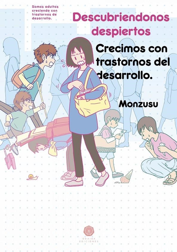 DESCUBRIÉNDONOS DESPIERTOS, CRECIMOS CON TRASTORNOS DEL DESARROLLO | 9788412296747 | MONZUSU | Universal Cómics