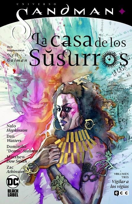 UNIVERSO SANDMAN LA CASA DE LOS SUSURROS # 03 VIGILAR A LOS VIGÍAS | 9788418784729 | DAN WATTERS - DOMINIKE STANTON - MATT SMITH - NALO HOPKINSON | Universal Cómics