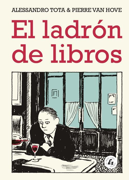 EL LADRÓN DE LIBROS | 9788494992742 | ALESSANDRO TOTA - PIERRE VAN HOVE | Universal Cómics