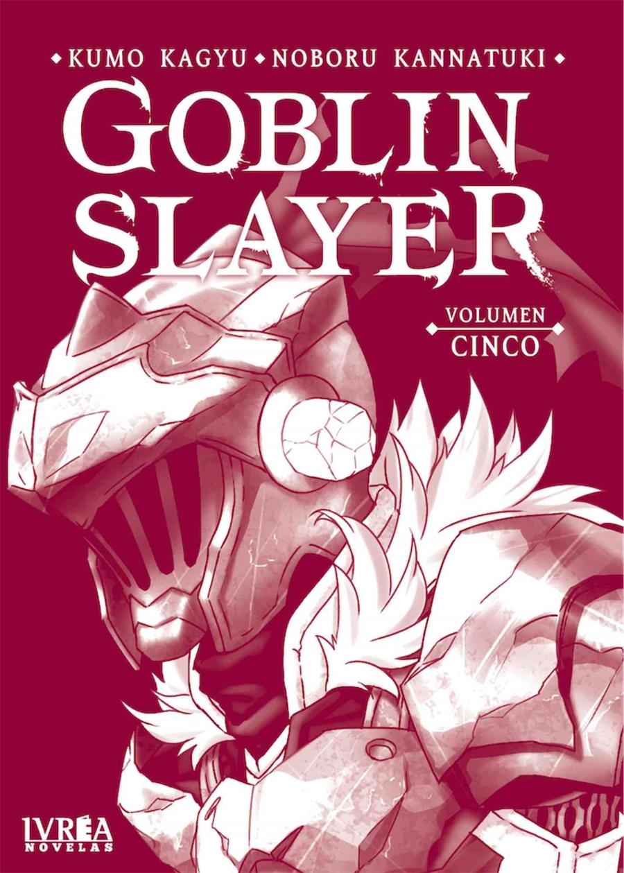 GOBLIN SLAYER NOVELA # 05 | 9788418751158 | KUMO KAGYU | Universal Cómics