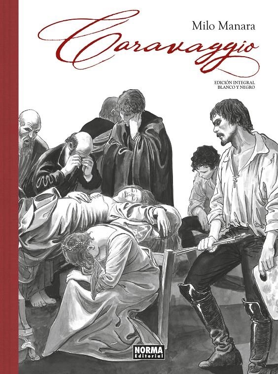 CARAVAGGIO INTEGRAL EN BLANCO Y NEGRO | 9788467946321 | MILO MANARA