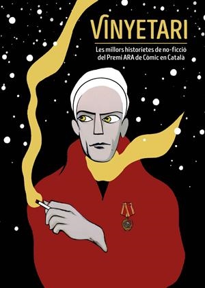 VINYETARI # 01 LES MILLORS HISTORIETES DE NO-FICCIÓ DEL PREMI ARA DE CÒMIC EN CATALÀ | 9788467946369 | PEP BROCAL - FERRAN VIDAL - BERTA CUSÓ - RAÚL DEAMO - PABLO RÍOS - ALTRES AUTORS | Universal Cómics