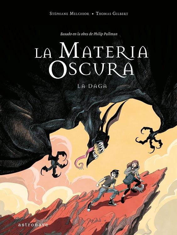 LA MATERIA OSCURA INTEGRAL # 02 LA DAGA | 9788467946291 | STÉPHANE MELCHIOR - CLÉMENT OUBRERIE - PHILLIP PULLMAN