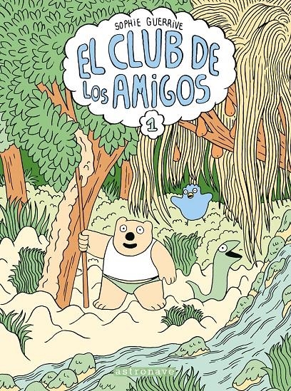 EL CLUB DE LOS AMIGOS # 01 | 9788467946253 | SOPHIE GUERRIVE