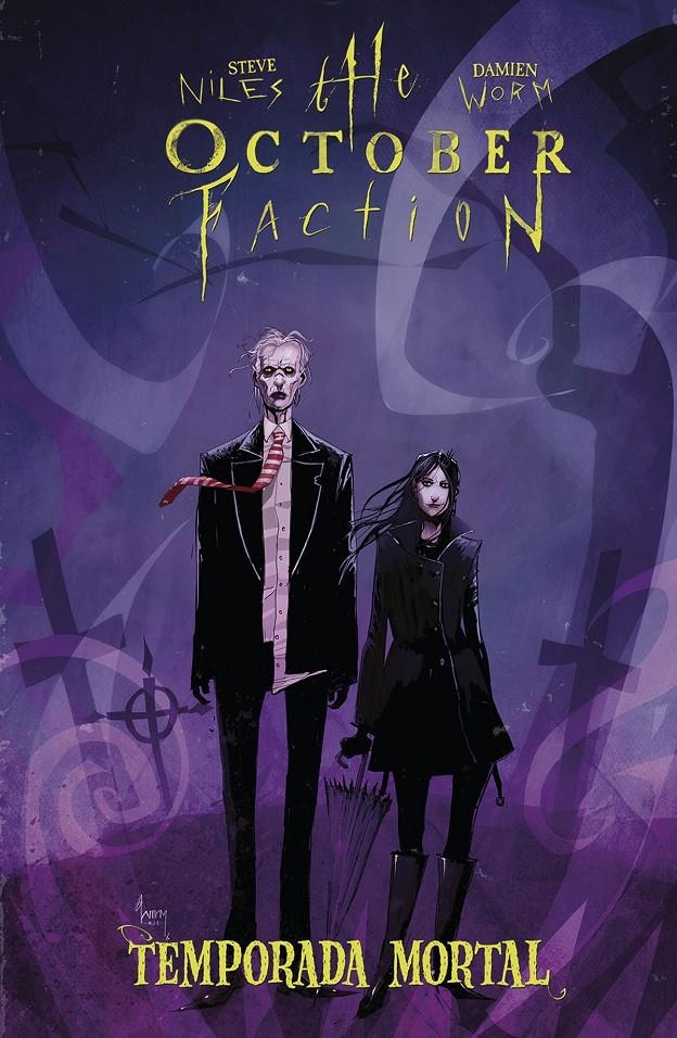 THE OCTOBER FACTION # 04 TEMPORADA MORTAL | 9788467945621 | STEVE NILES - DAMIEN WORM | Universal Cómics