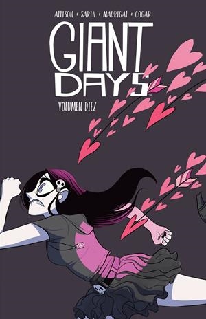GIANT DAYS # 10 | 9788418419317 | JOHN ALLISON - MAX SARIN - JULIA MADRIGAL | Universal Cómics