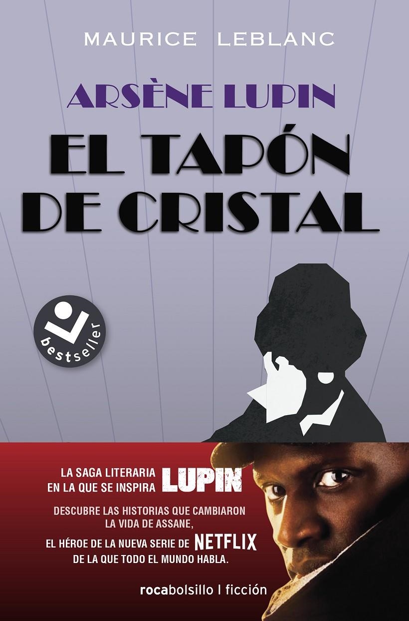 ARSÈNE LUPIN. EL TAPÓN DE CRISTAL | 9788417821852 | LEBLANC, MAURICE | Universal Cómics