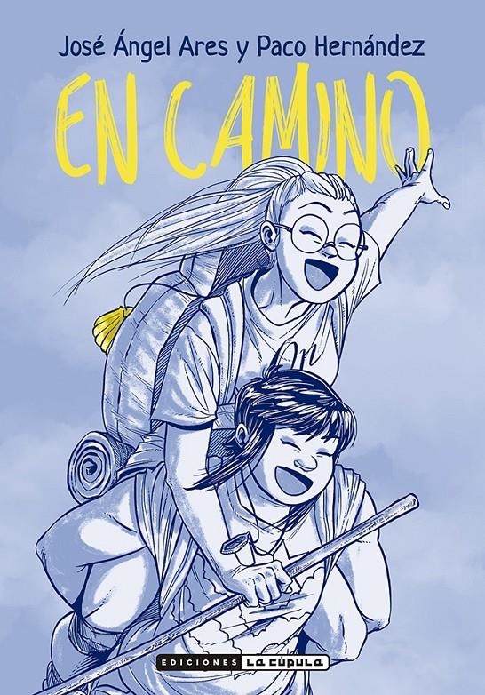 EN CAMINO | 9788417442941 | JOSÉ ÁNGEL ARES -  PACO HERNÁNDEZ | Universal Cómics