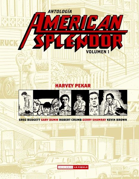 ANTOLOGÍA AMERICAN SPLENDOR VOLUMEN 1 SEGUNDA EDICIÓN | 9788417442965 | HARVEY PEKAR - VARIOS AUTORES | Universal Cómics