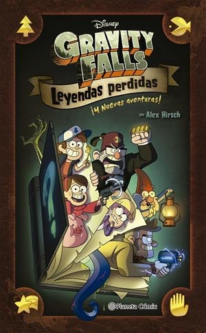 GRAVITY FALLS LEYENDAS PERDIDAS | 9788413422985 | ALEX HIRSCH | Universal Cómics