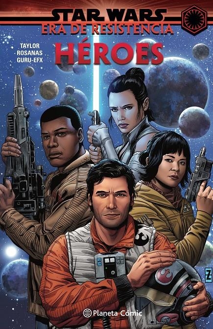 STAR WARS ERA DE LA RESISTENCIA, HÉROES | 9788413416915 | TOM TAYLOR - G. WILLOW WILSON - RAMON ROSANAS - ELSA CHARRETIER - JAVIER PINA - NICK FILARDI | Universal Cómics