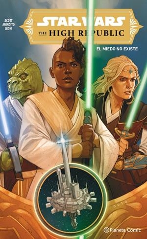 STAR WARS THE HIGH REPUBLIC # 01 EL MIEDO NO EXISTE | 9788413422961 | CAVAN SCOTT - ARIO ANINDITO