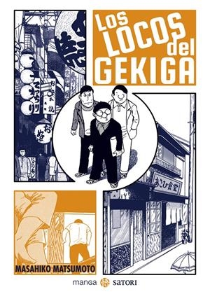 LOS LOCOS DEL GEKIGA | 9788417419721 | MATSUMOTO MASAHIKO | Universal Cómics