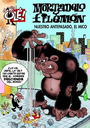 OLÉ MORTADELO # 186 NUESTRO ANTEPASADO EL MICO | 9788402425386 | FRANCISCO IBÁÑEZ | Universal Cómics