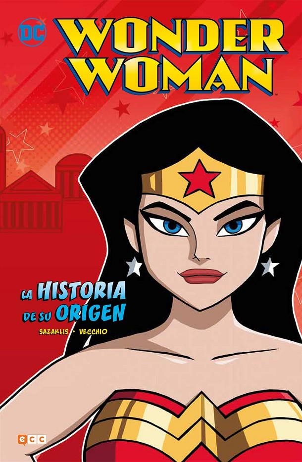 WONDER WOMAN, LA HISTORIA DE SU ORIGEN | 9788418862717 | JOHN SAZAKLIS - LUCIANO VECCHIO | Universal Cómics