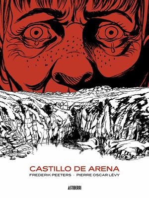 CASTILLO DE ARENA NUEVA EDICIÓN | 9788418215926 | PIERRE OSCAR LEVY - FREDERIK PEETERS | Universal Cómics