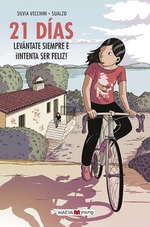 21 DÍAS, LEVÁNTATE SIEMPRE E ¡INTENTA SER FELIZ! | 9788418184475 | ANTONIO ‘SUALZO’ VICENTI - SILVIA VECCHINI | Universal Cómics