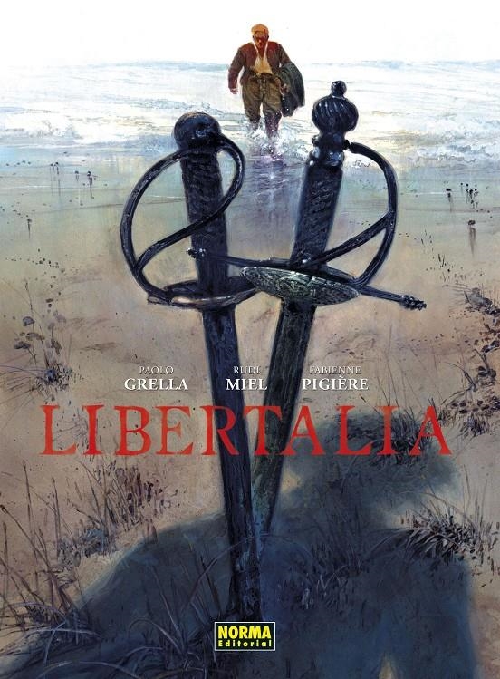 LIBERTALIA, EDICIÓN INTEGRAL | 9788467945690 | FABIENNE PIGIÈRE - RUDI MIEL - PAOLO GRELLA | Universal Cómics