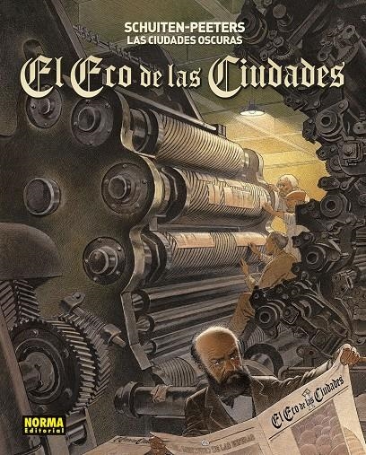 LAS CIUDADES OSCURAS # 11 EL ECO DE LAS CIUDADES | 9788467946222 | FRANCOIS SCHUITEN - BENOIT PEETERS