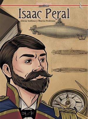 HISTORIA DE ESPAÑA EN VIÑETAS # 35 ISAAC PERAL | 9788409311040 | ALICIA VALLINA - MARIA PEDROSA | Universal Cómics