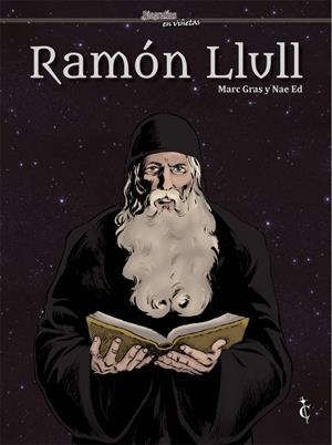 BIOGRAFÍAS EN VIÑETAS # 03 RAMON LLULL | 9788409312566 | MARC GRAS - NAE ED | Universal Cómics