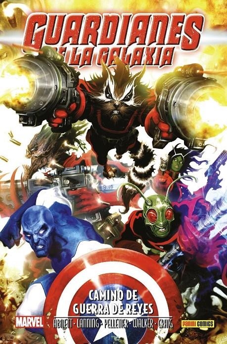ANIQUILACIÓN SAGA # 13 GUARDIANES DE LA GALAXIA, CAMINO DE GUERRA DE REYES | 9788411010481 | BRAD WALKER - PAUL PELLETIER - ANDY LANNING - DAN ABNETT