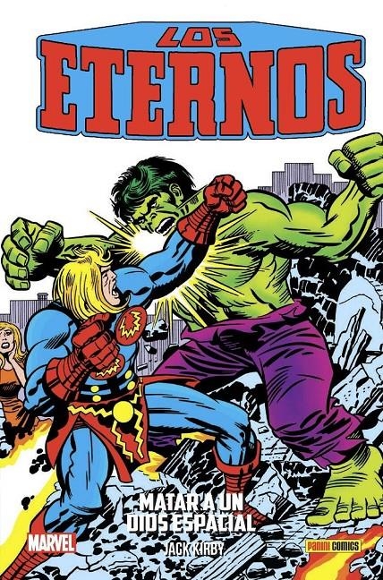 COLECCIÓN LOS ETERNOS # 02 MATAR UN DIOS ESPACIAL | 9788411010276 | JACK KIRBY