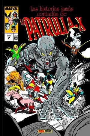 LAS HISTORIAS JAMÁS CONTADAS DE LA PATRULLA-X OMNIGOLD # 02 | 9788411010429 | JOHN BOLTON - CHRIS CLAREMONT - JIM LEE - MARY-JO DUFFY - KYLE BAKER
