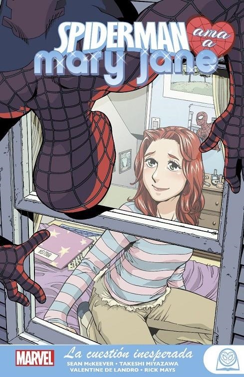 MARVEL YOUNG ADULTS SPIDERMAN AMA A MARY JANE # 02 LA CUESTIÓN INESPERADA | 9788411010498 | TAKESHI MIYAZAWA - SEAN MCKEEVER - VALENTINE DE LANDRO | Universal Cómics