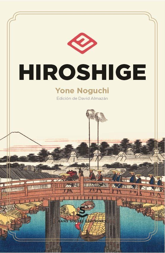 HIROSHIGE | 9788412157888 | ALMAZAN - NOGUCHI | Universal Cómics