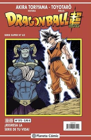 DRAGON BALL # 273 SERIE ROJA SUPER 62 | 9788413417257 | AKIRA TORIYAMA - TOYOTARO | Universal Cómics